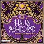 Haus Ashford - Magie verpflichtet