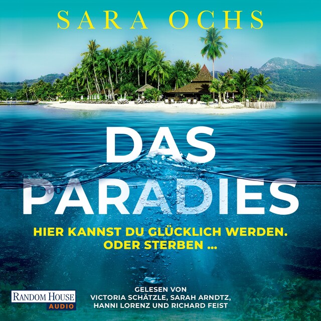 Buchcover für Das Paradies - Hier kannst du glücklich werden. Oder sterben …