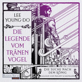 Die Suche nach dem König – Die Legende vom Tränenvogel 4 als Hörbuch