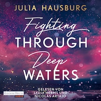 Fighting Through Deep Waters