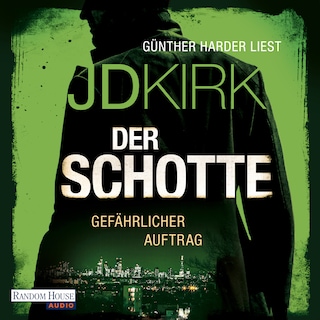 Der Schotte - Gefährlicher Auftrag als Hörbuch