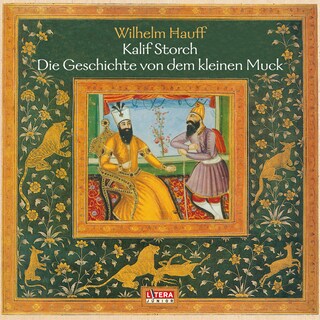 Die Geschichte vom Kalif Storch, Der kleine Muck als Hörbuch