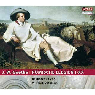 Römische Elegien I-XX als Hörbuch