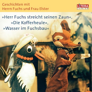 Geschichten mit Herrn Fuchs und Frau Elster - als Hörbuch