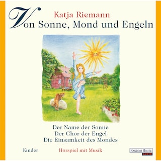 Von Sonne, Mond und Engeln als Hörbuch
