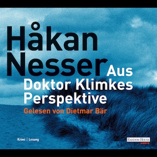 Aus Doktor Klimkes Perspektive als Hörbuch