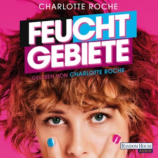 Feuchtgebiete als Hörbuch