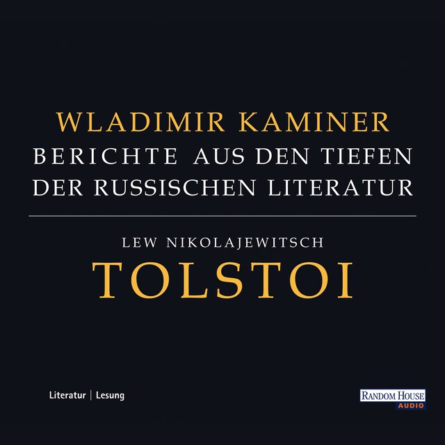 Buchcover für Tolstoi - Berichte aus den Tiefen der russischen Literatur