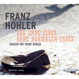 Das Ende eines ganz normalen Tages als Hörbuch