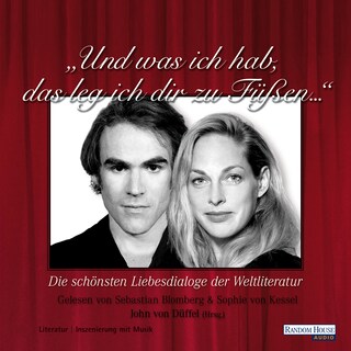 "Und was ich hab, das leg ich dir zu Füßen..." als Hörbuch