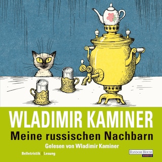 Meine russischen Nachbarn als Hörbuch
