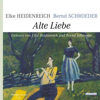 Alte Liebe als Hörbuch
