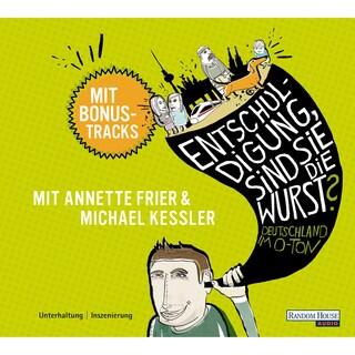 "Entschuldigung, sind Sie die Wurst?" als Hörbuch