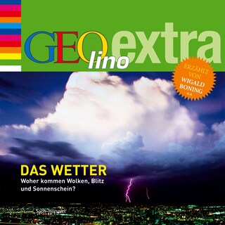 Das Wetter - Woher kommen Wolken, Blitz und Sonnenschein? als Hörbuch