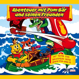 Abenteuer mit Pom-Bär und seinen Freunden als Hörbuch
