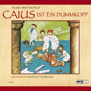 Caius ist ein Dummkopf als Hörbuch