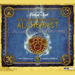 Die Geheimnisse des Nicholas Flamel - Der unsterbliche Alchemyst