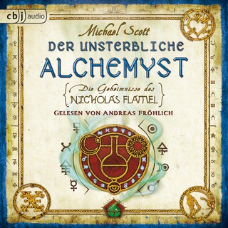 Die Geheimnisse des Nicholas Flamel - Der unsterbliche Alchemyst als Hörbuch
