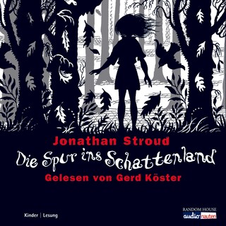 Die Spur ins Schattenland als Hörbuch