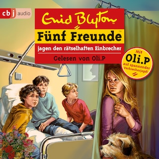 Fünf Freunde jagen den rätselhaften Einbrecher als Hörbuch