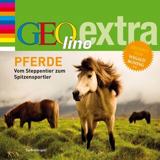 Pferde - Vom Steppentier zum Spitzensportler - als Hörbuch