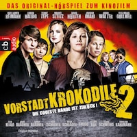 Vorstadtkrokodile 2 - Die coolste Bande ist zurück