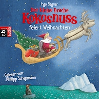 Der kleine Drache Kokosnuss feiert Weihnachten