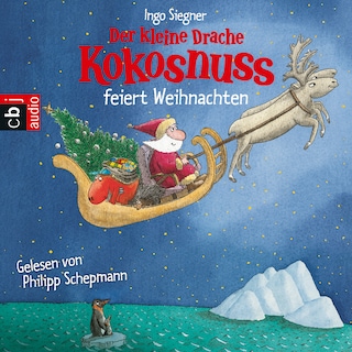Der kleine Drache Kokosnuss feiert Weihnachten als Hörbuch
