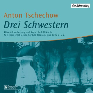 Drei Schwestern – lydbok – Anton Tschechow
