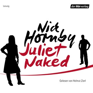 Juliet, Naked als Hörbuch