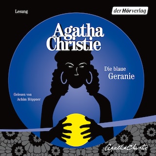 Die blaue Geranie als Hörbuch