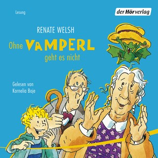 Ohne Vamperl geht es nicht als Hörbuch