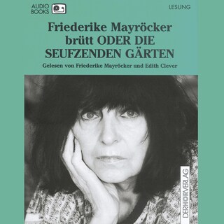 brütt ODER DIE SEUFZENDEN GÄRTEN als Hörbuch