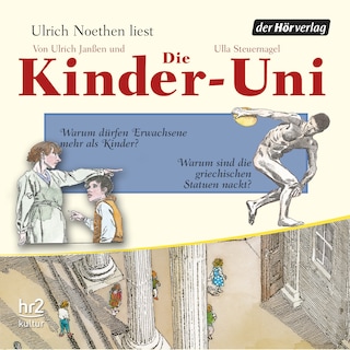 Die Kinder-Uni Bd 2 - 2. Forscher erklären die Rätsel der Welt als Hörbuch