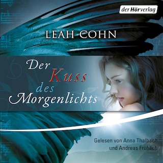 Der Kuss des Morgenlichts als Hörbuch