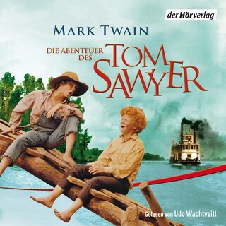 Die Abenteuer des Tom Sawyer als Hörbuch