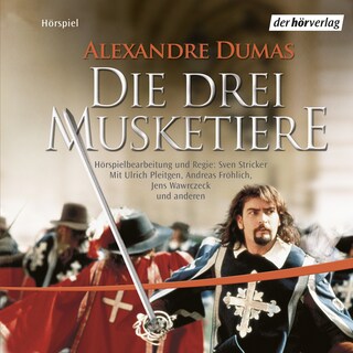 Die drei Musketiere als Hörbuch