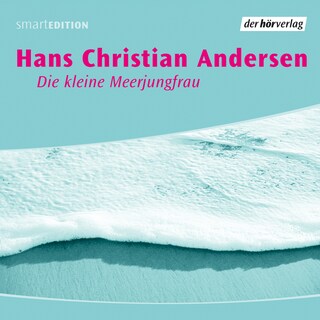 Die kleine Meerjungfrau als Hörbuch