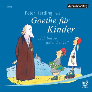 Goethe für Kinder als Hörbuch