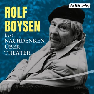 Nachdenken über Theater als Hörbuch