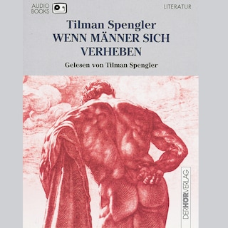 Wenn Männer sich verheben als Hörbuch