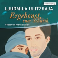 Ergebenst, euer Schurik