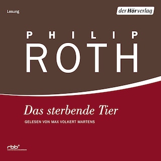 Das sterbende Tier als Hörbuch
