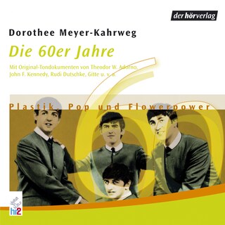 Die 60er Jahre als Hörbuch