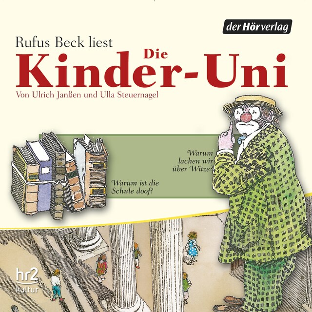 Buchcover für Die Kinder-Uni Bd 1 - 2. Forscher erklären die Rätsel der Welt