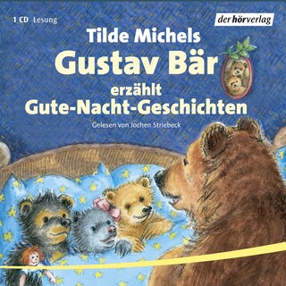Gustav Bär erzählt Gute-Nacht-Geschichten als Hörbuch