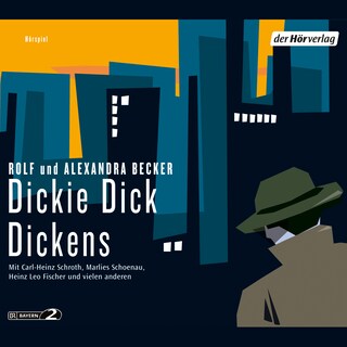 Dickie Dick Dickens als Hörbuch