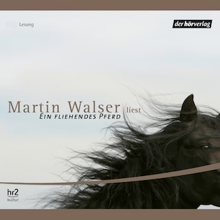 Ein fliehendes Pferd als Hörbuch