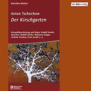 Der Kirschgarten – lydbok – Anton Tschechow
