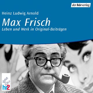 Max Frisch als Hörbuch